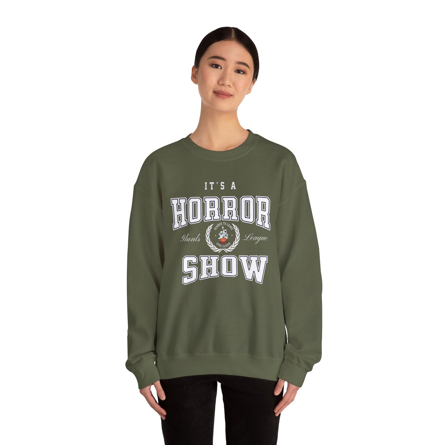 Its A Horror Show Sweatshirt