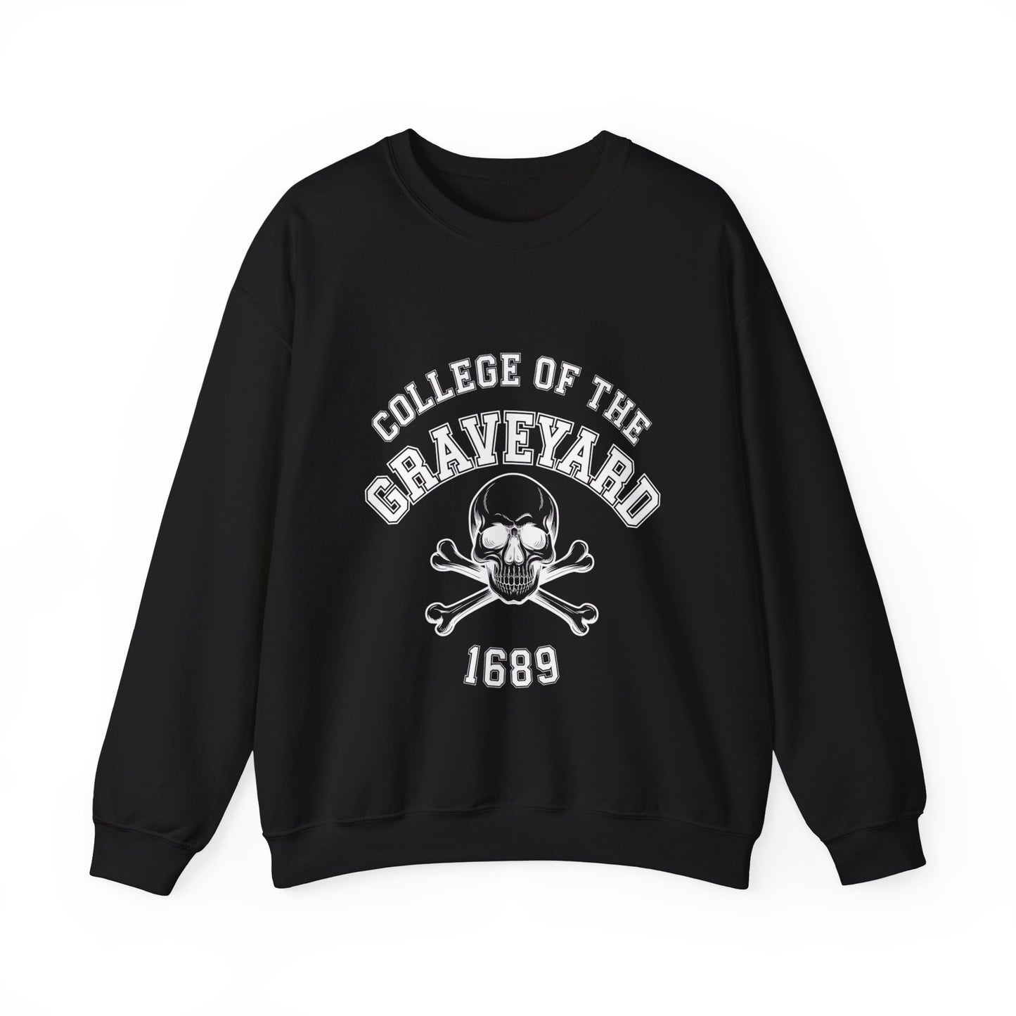 "College Of The Graveyard" Sweatshirt