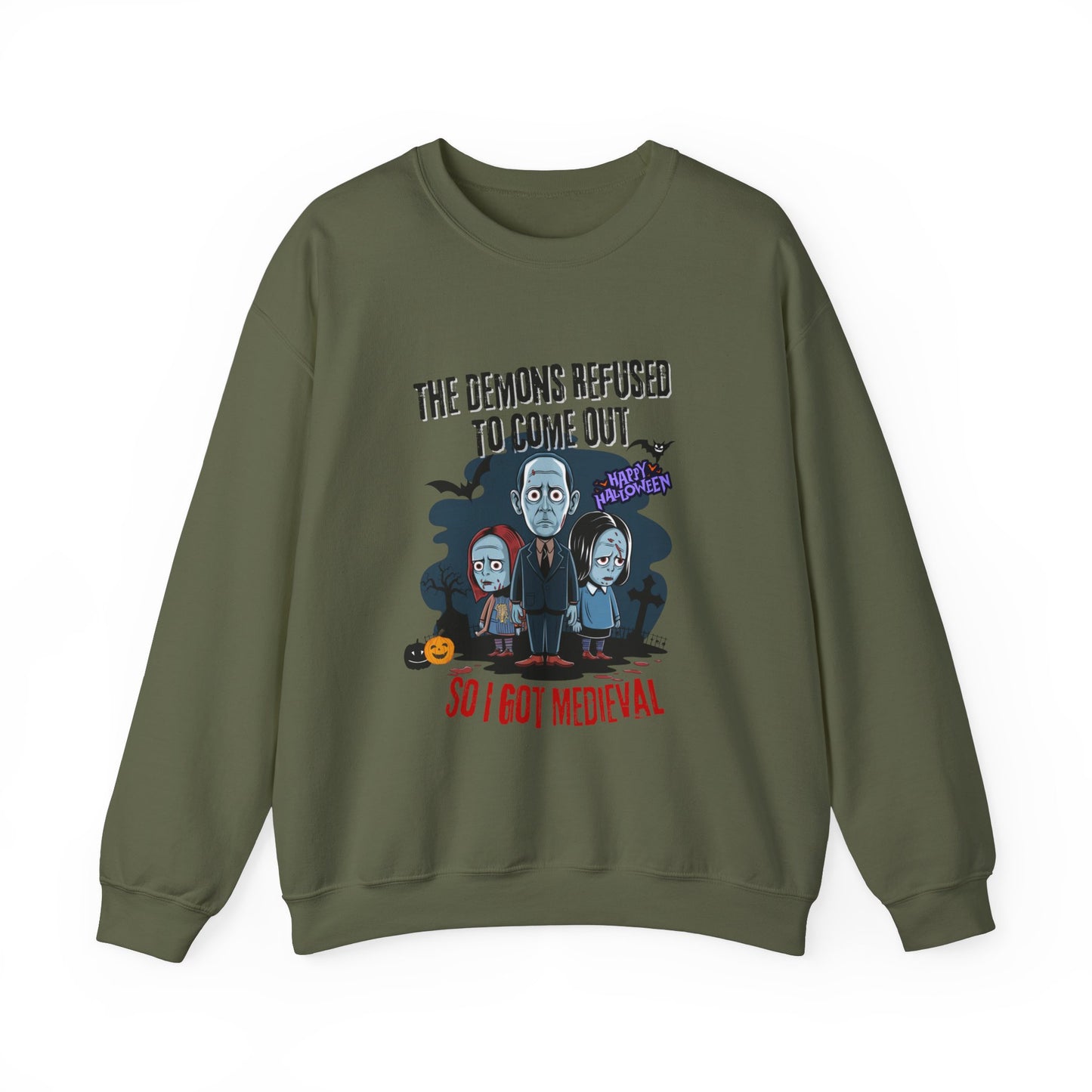 "I Got Medieval" Sweatshirt