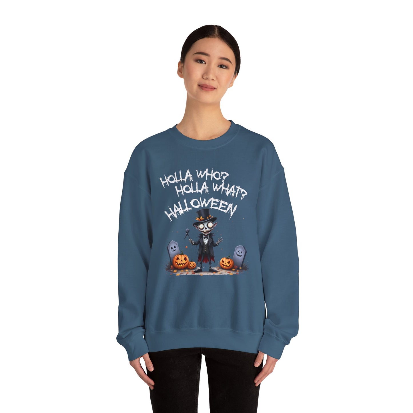 Holla Who, Holla What, Halloween Sweatshirt