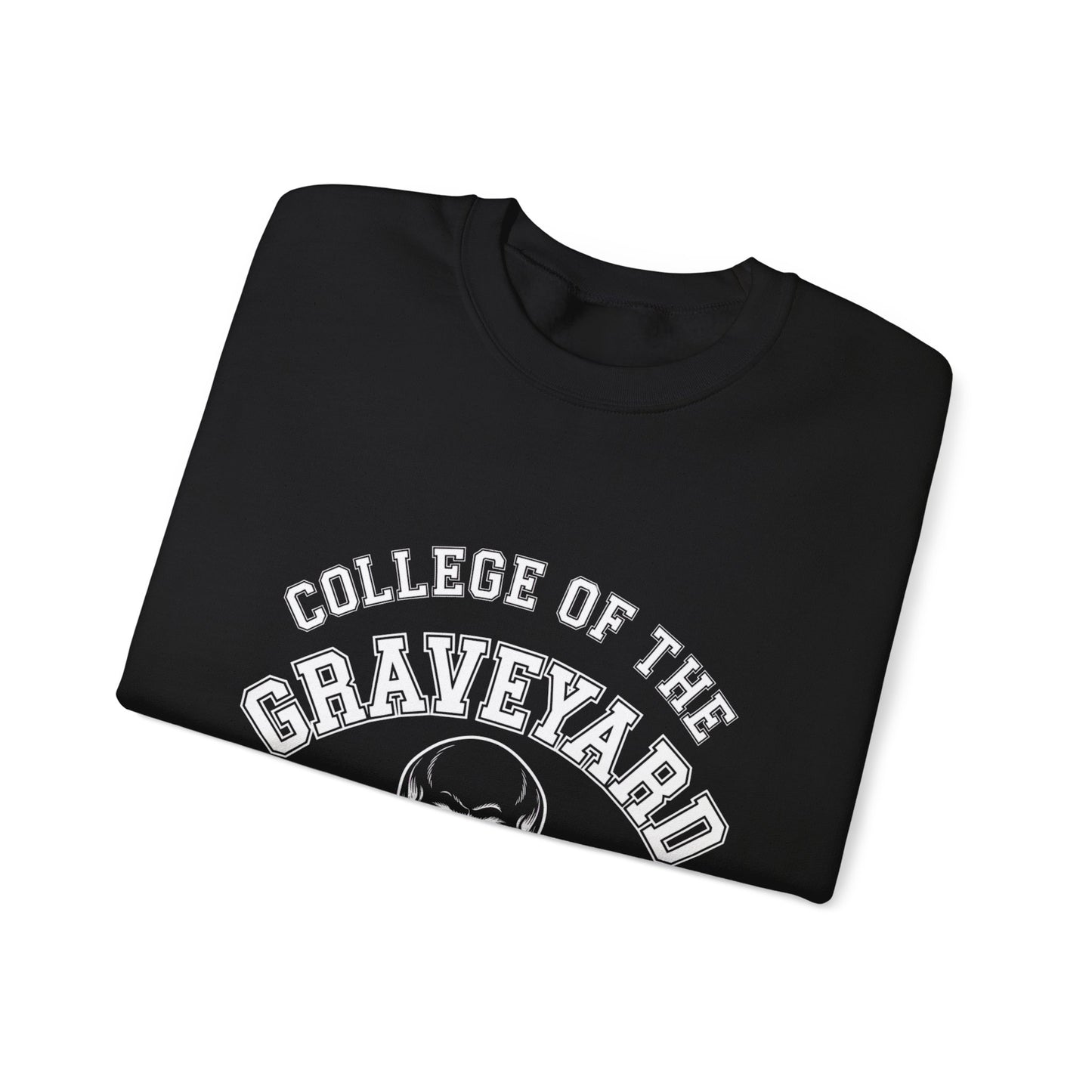 "College Of The Graveyard" Sweatshirt