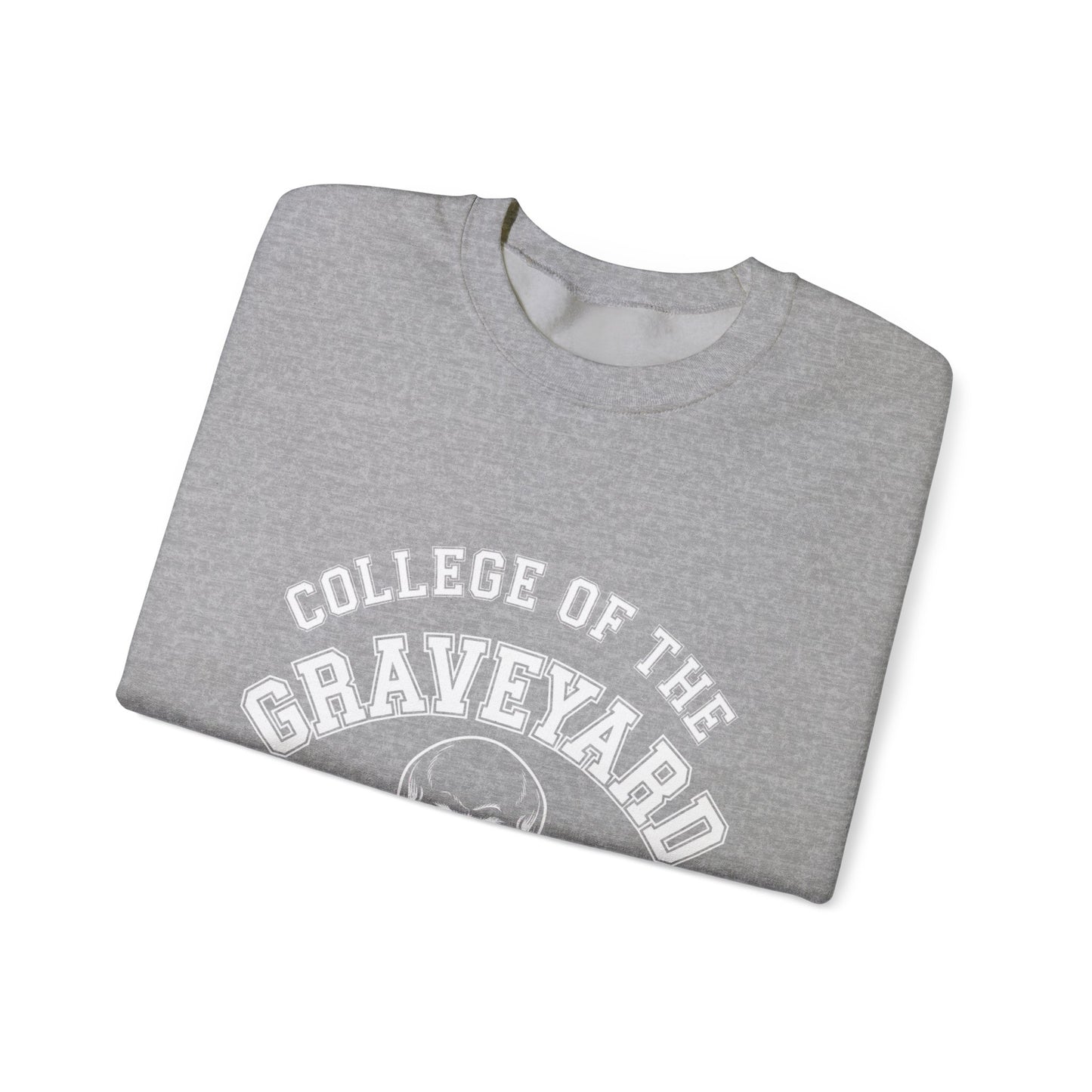 "College Of The Graveyard" Sweatshirt