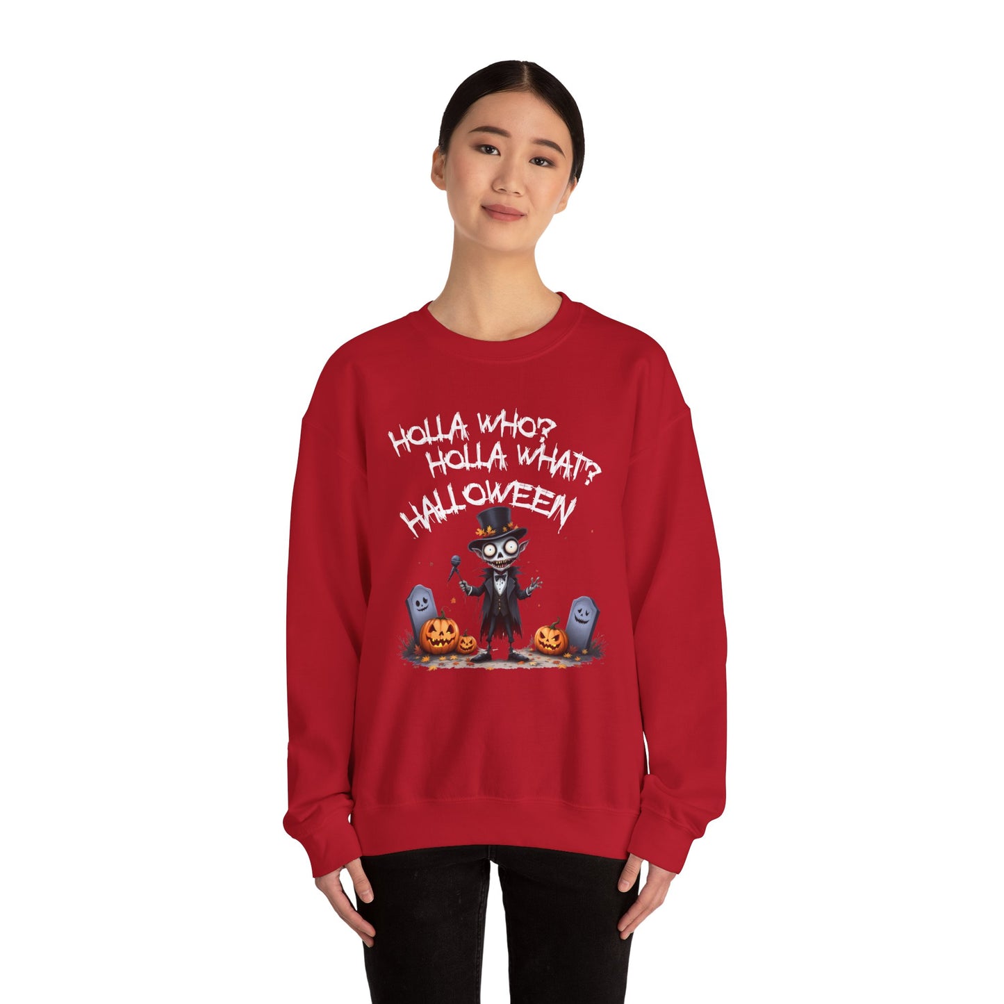 Holla Who, Holla What, Halloween Sweatshirt