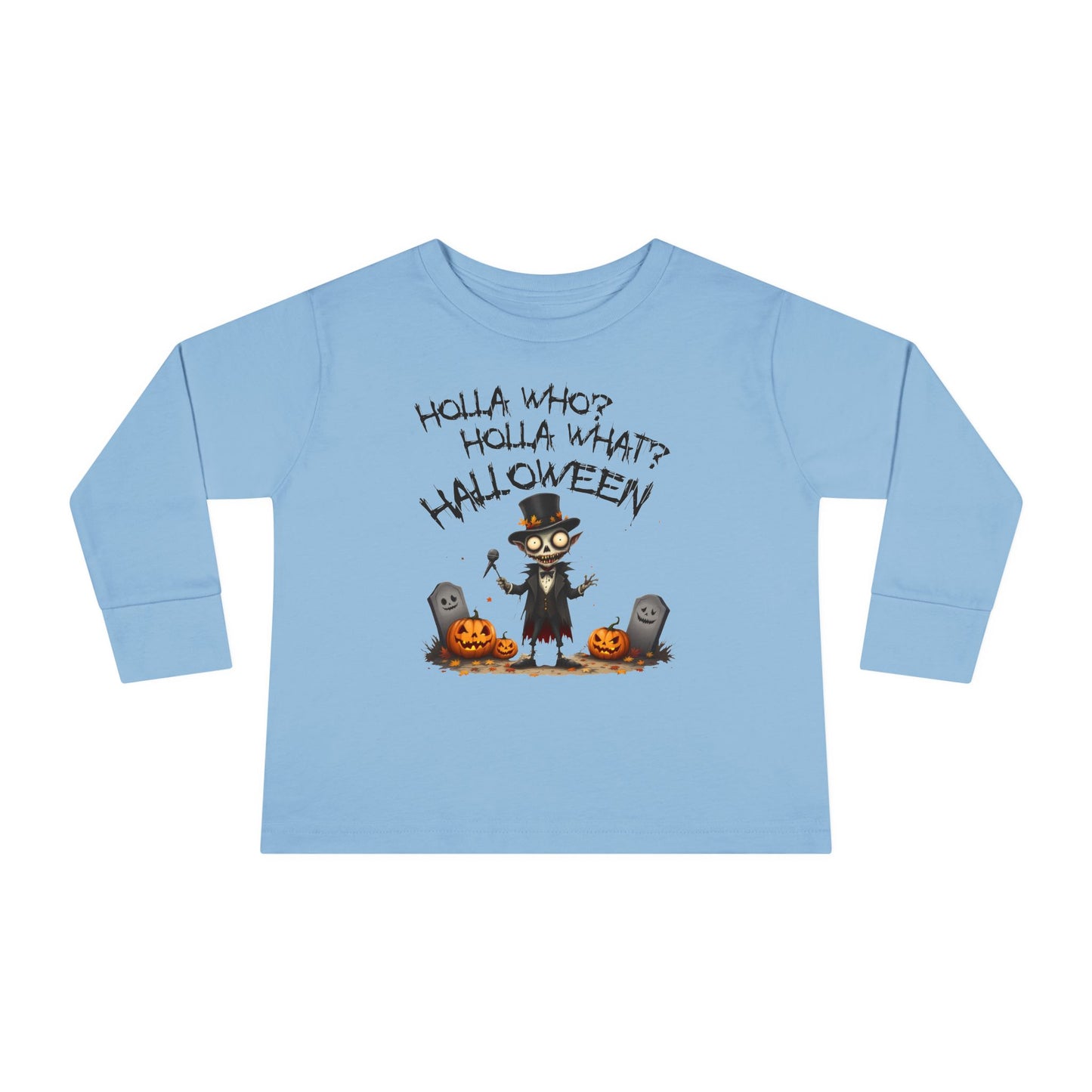 Toddler's "Holla Who, Holla What, Halloween" Long Sleeve T-shirt