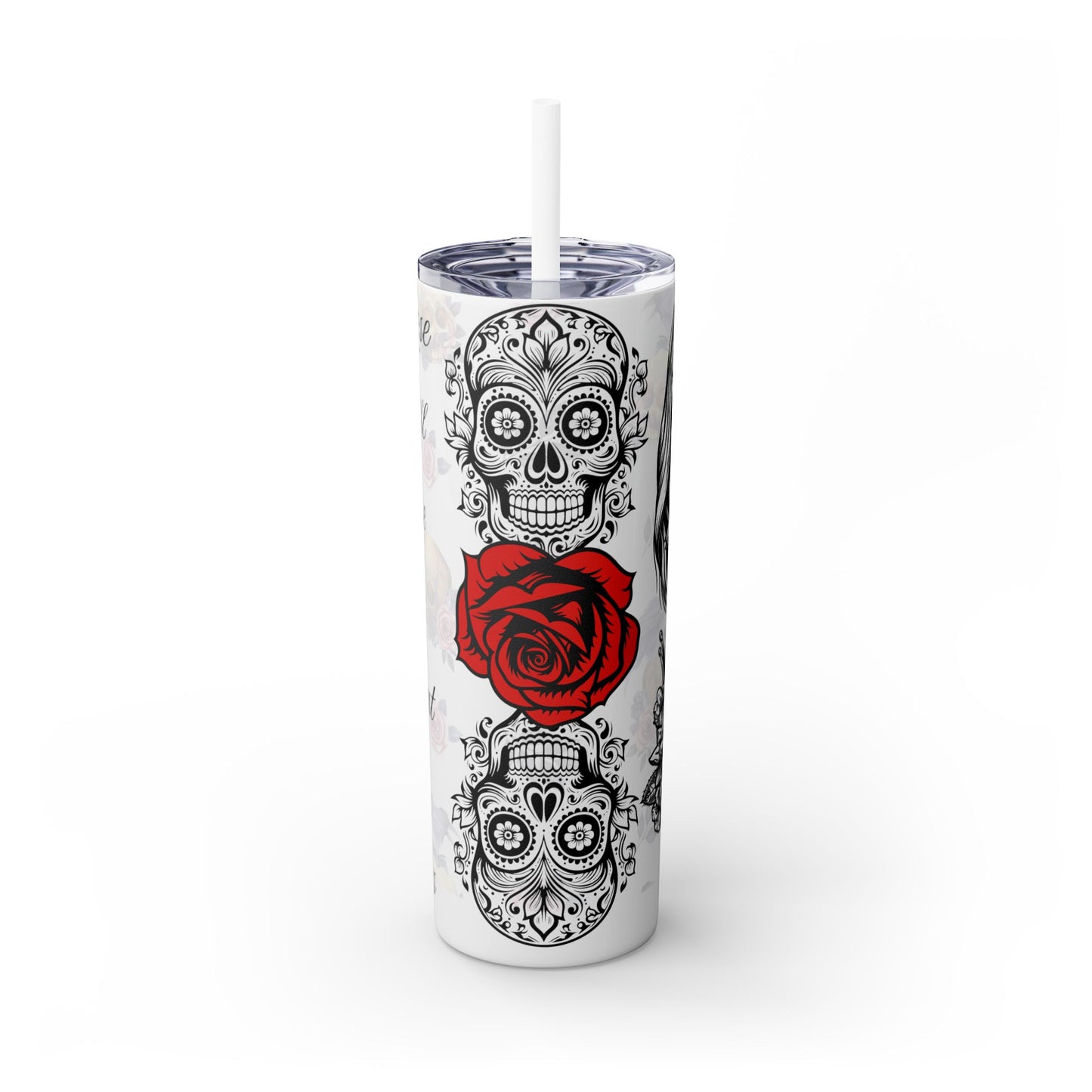 "A Rose Is Still A Rose" Skinny Tumbler with Straw, 20oz