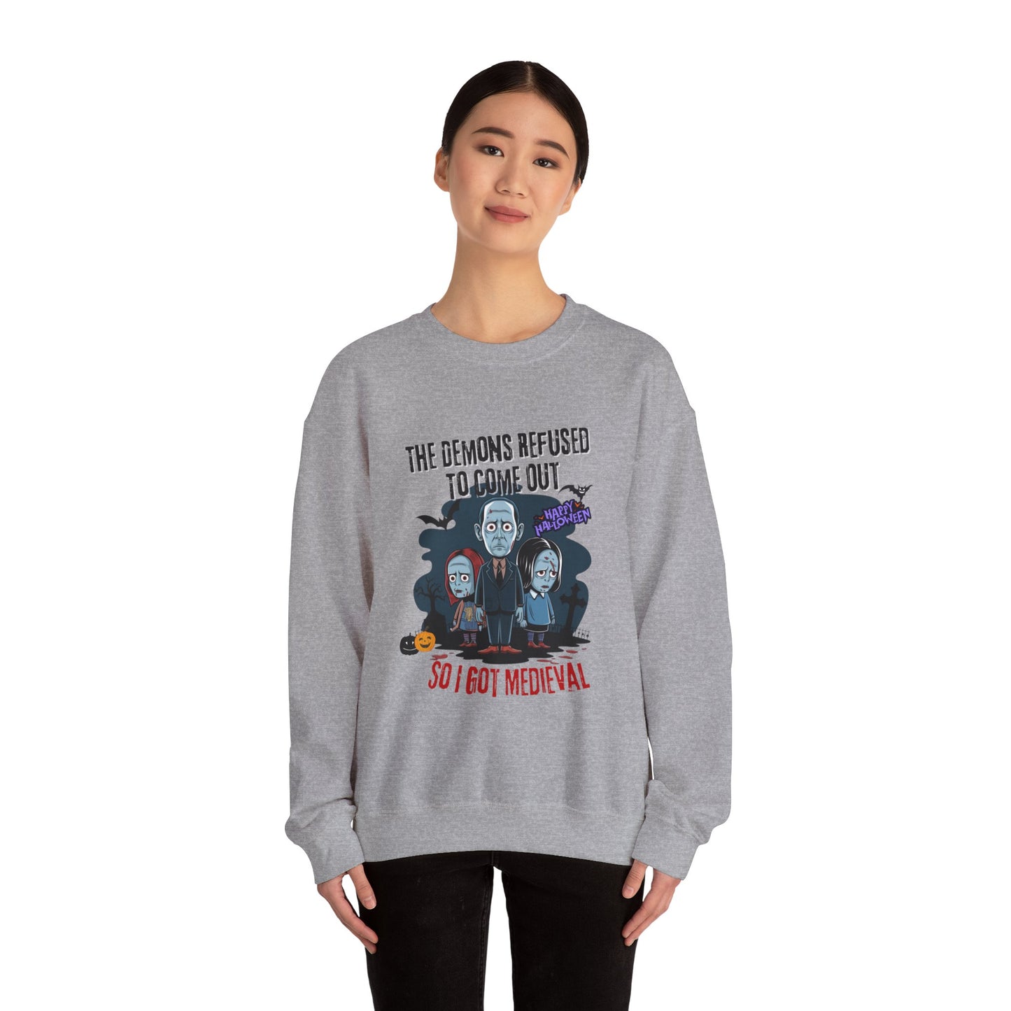 "I Got Medieval" Sweatshirt