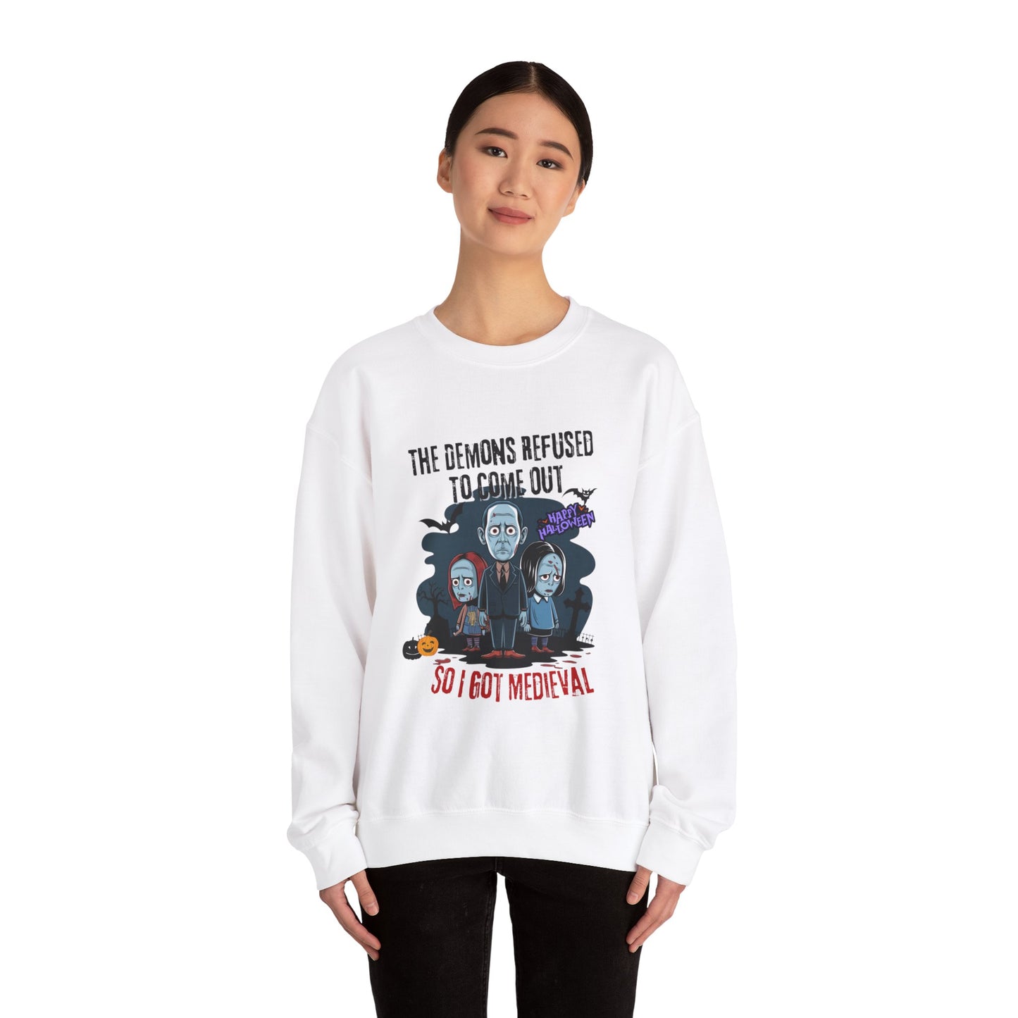 "I Got Medieval" Sweatshirt