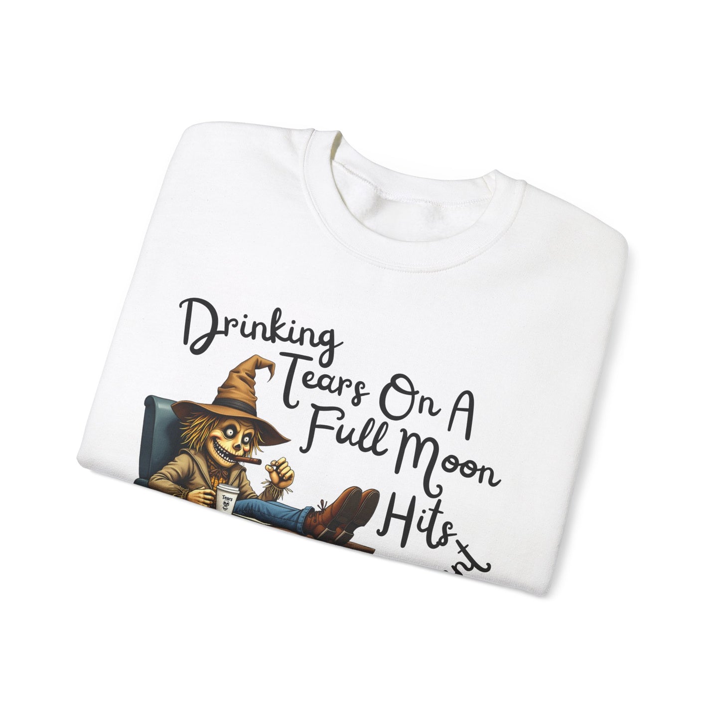 "Drinking Tears On A Full Moon" Sweatshirt