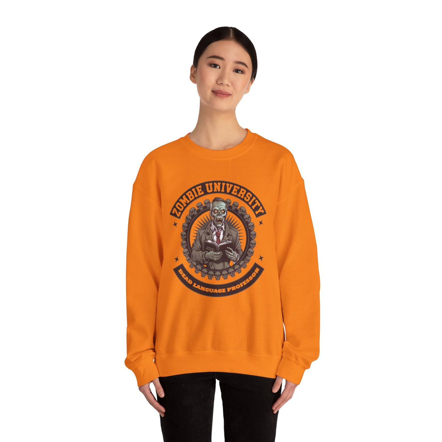 " Zombie University, Dead Language Professor" Sweatshirt