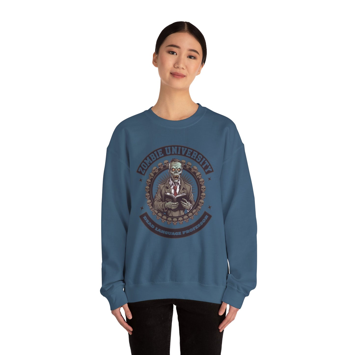 " Zombie University, Dead Language Professor" Sweatshirt