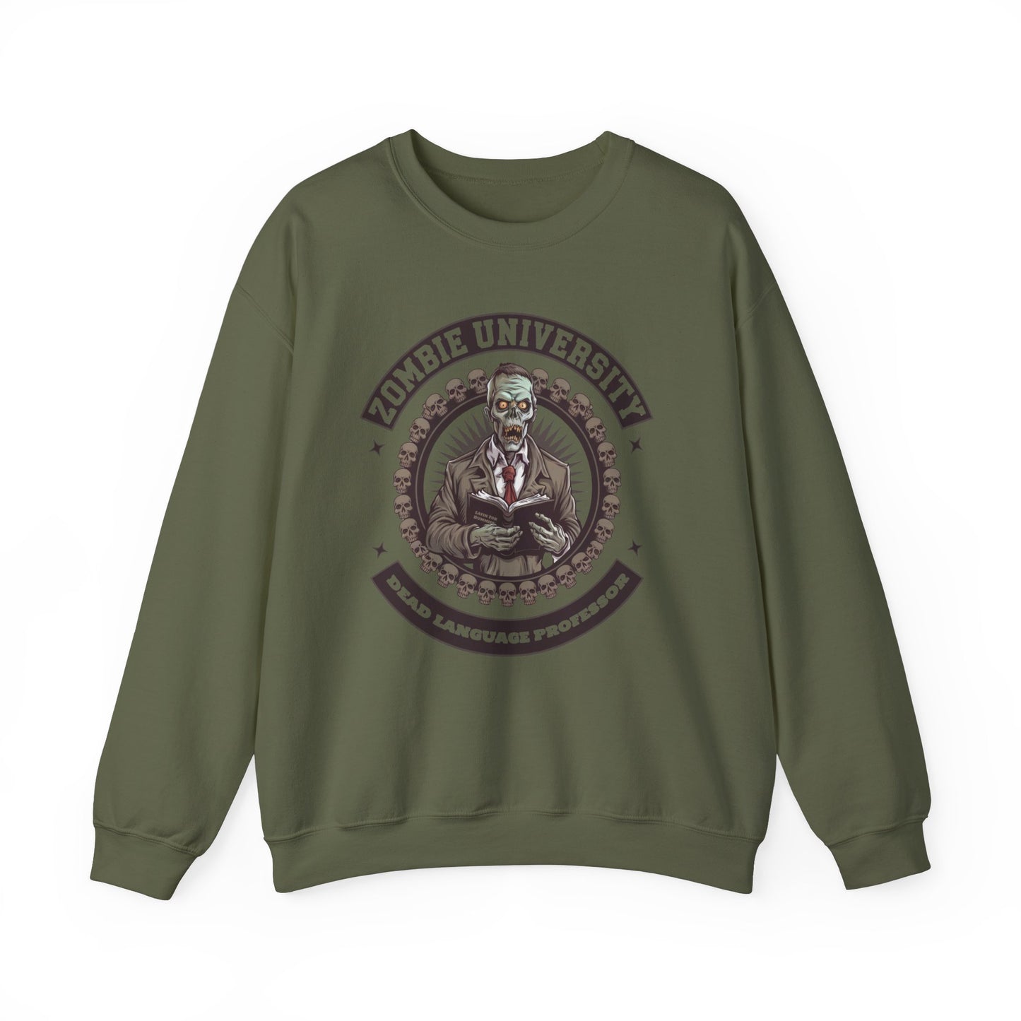 " Zombie University, Dead Language Professor" Sweatshirt