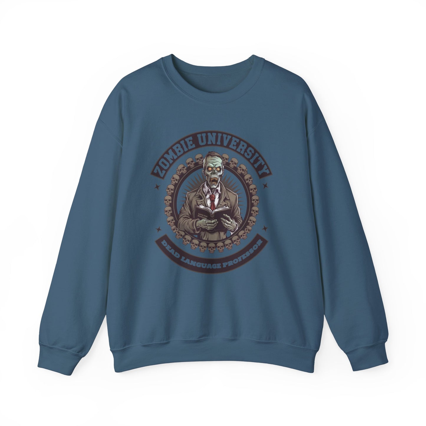 " Zombie University, Dead Language Professor" Sweatshirt