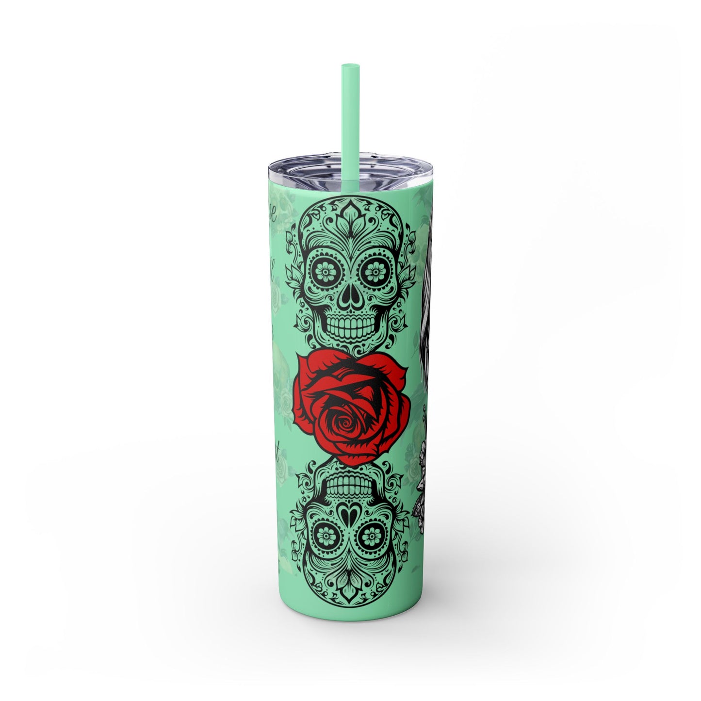 "A Rose Is Still A Rose" Skinny Tumbler with Straw, 20oz