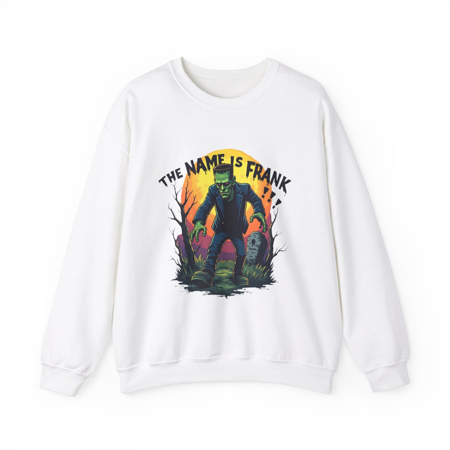 "The Name Is Frank" Sweatshirt