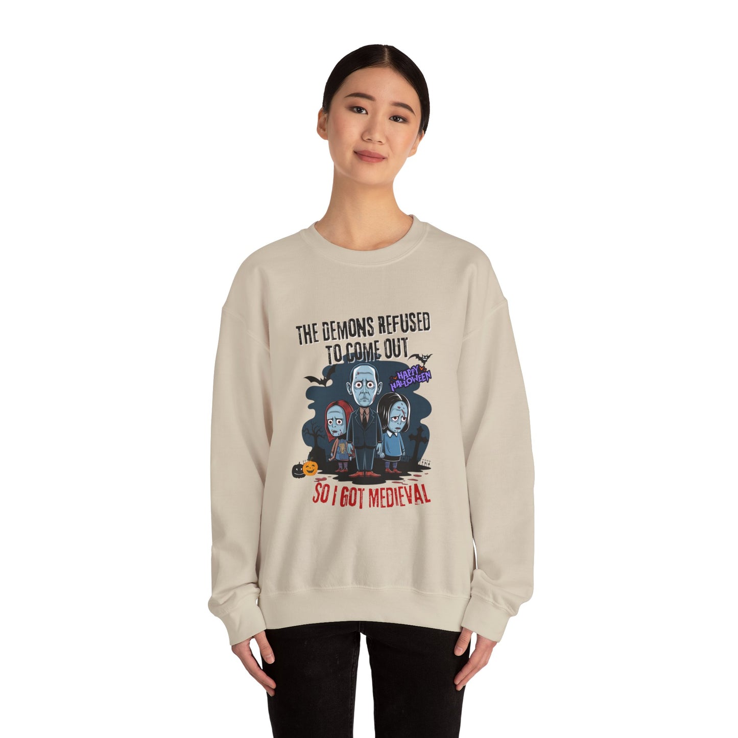 "I Got Medieval" Sweatshirt